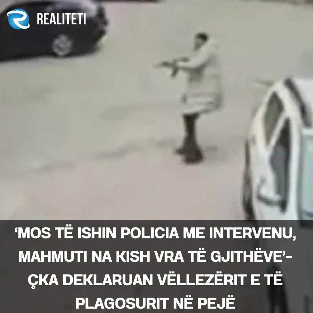 Mos kishte qenë policia me intervenu  Mahmuti na kishte vrarë të gjithëve 