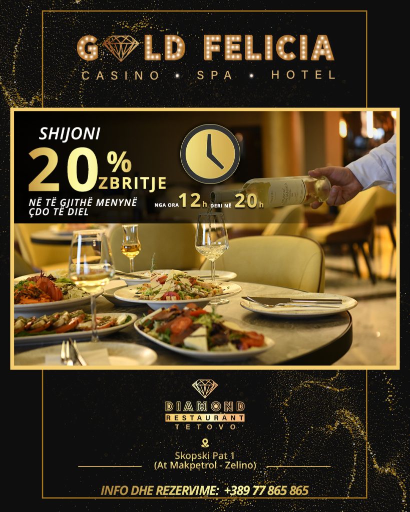 Ofertë gastronomike javore në Gold Felicia Tetovë me 20  zbritje