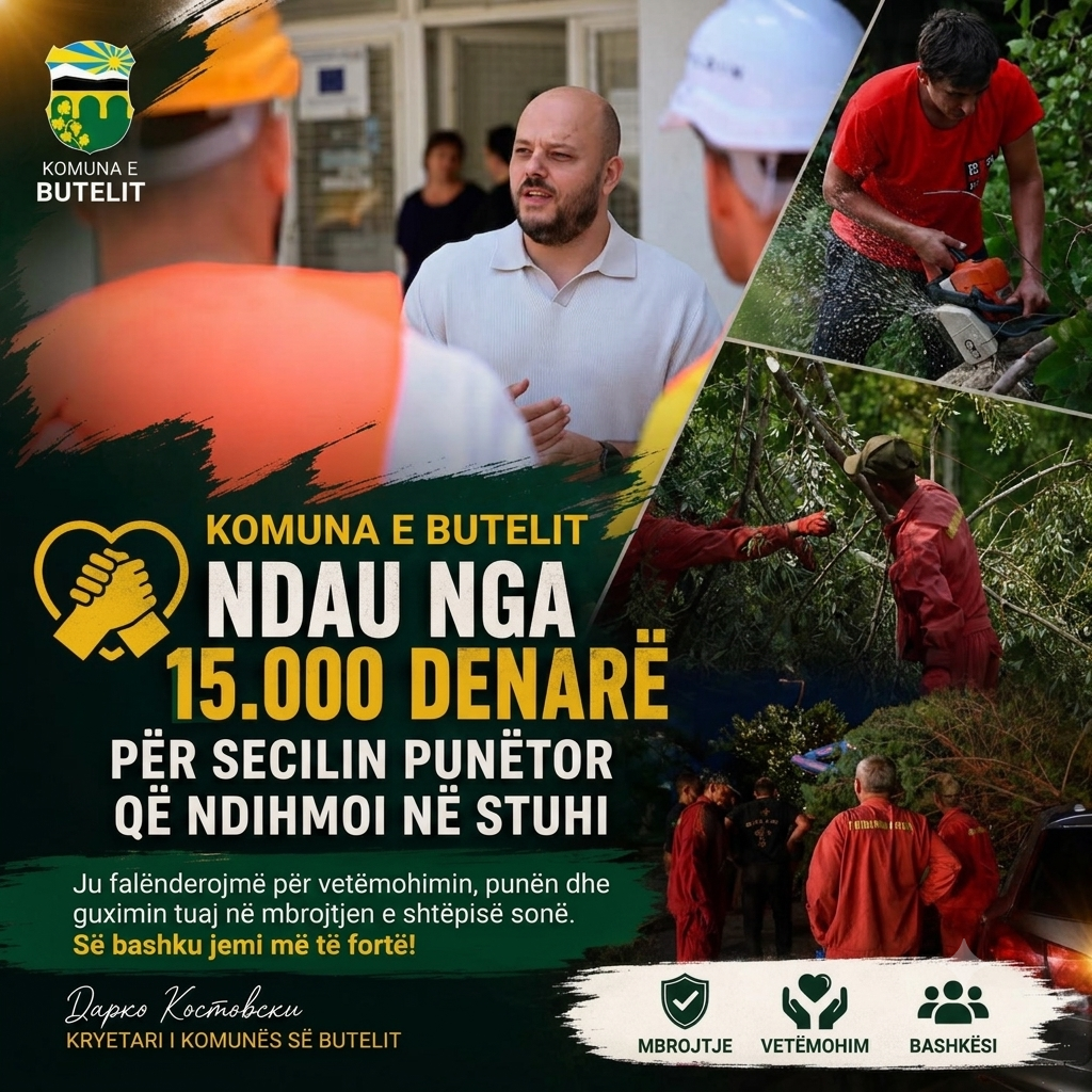 Kostovski  Komuna e Butelit shpërblen me nga 15 000 denarë çdo punëtor që ndihmoi gjatë fatkeqësisë natyrore